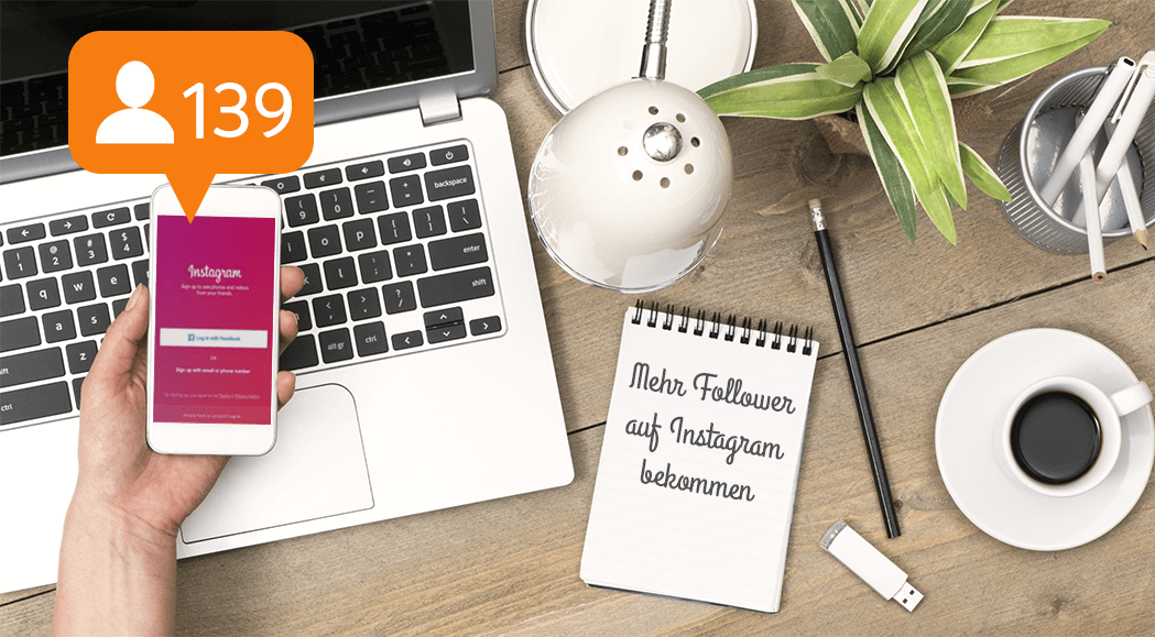 Mehr Follower auf Instagram bekommen